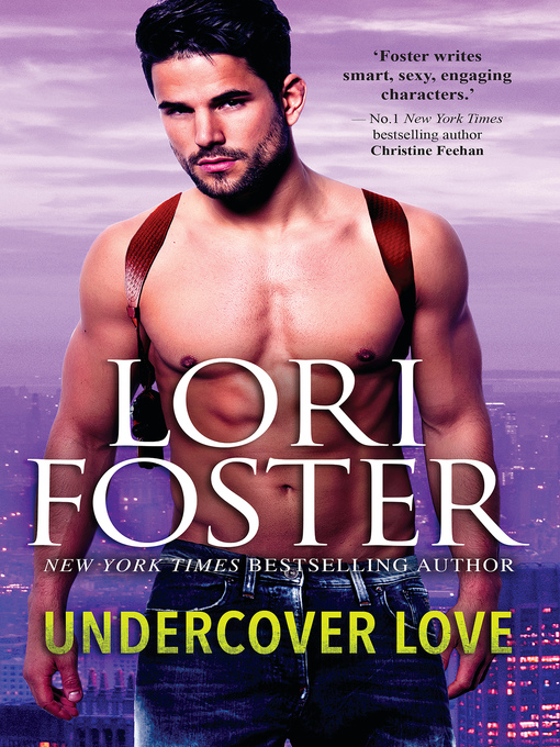Title details for Undercover Love--2 Book Box Set by Lori Foster - Available